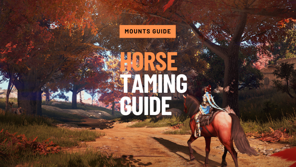 Horse Taming Guide