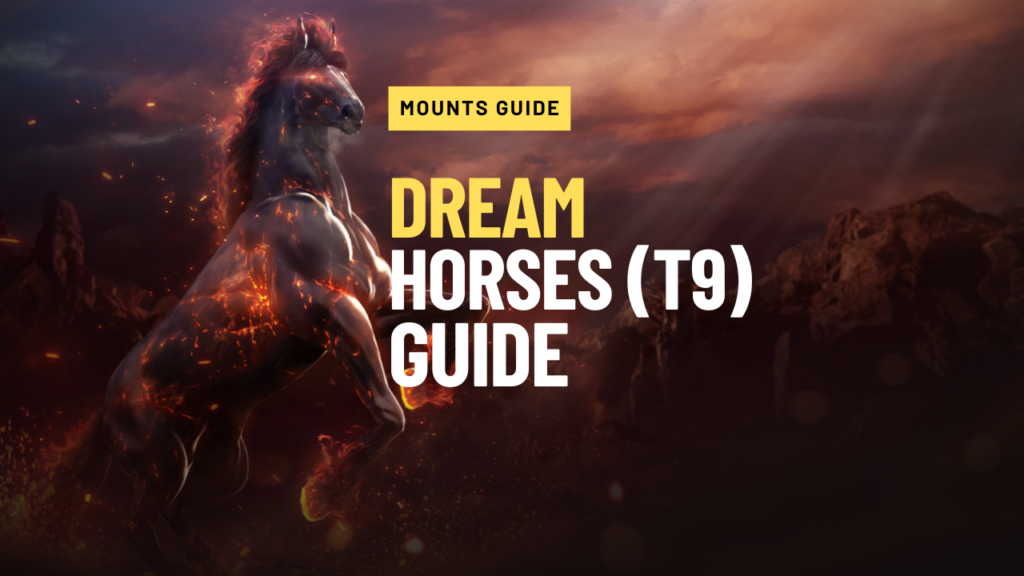 Dream Horses (Tier 9) Guide