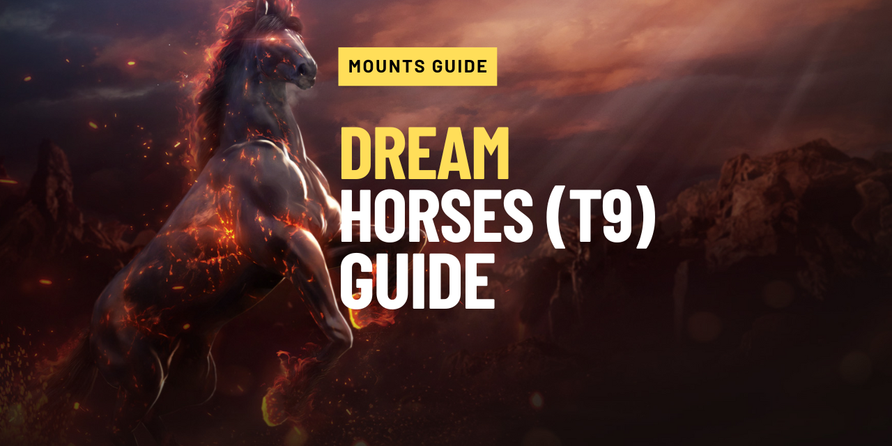 Dream Horses (Tier 9) Guide - BDFoundry
