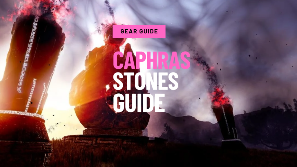 Caphras Stone Guide