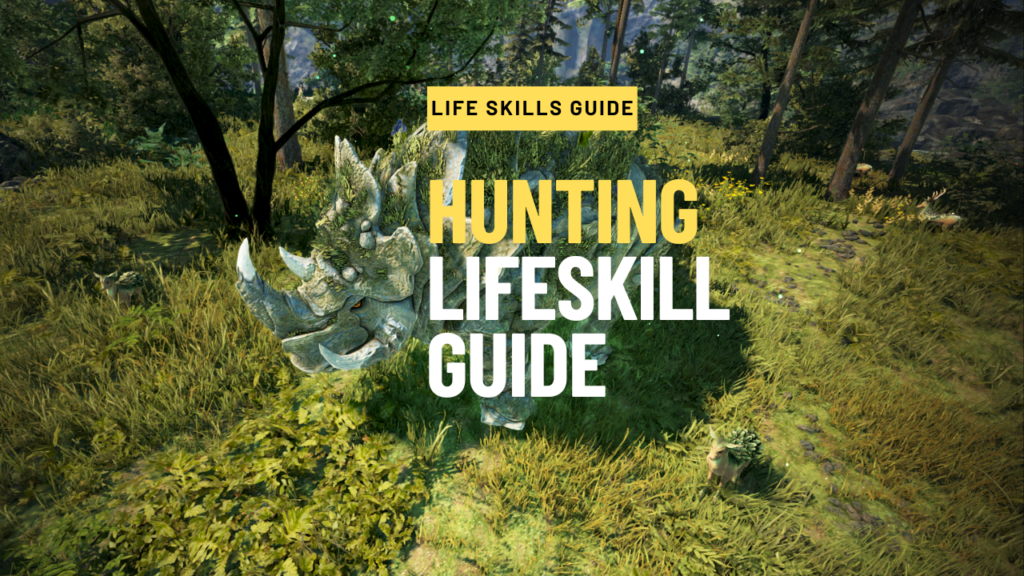 Hunting Lifeskill Guide