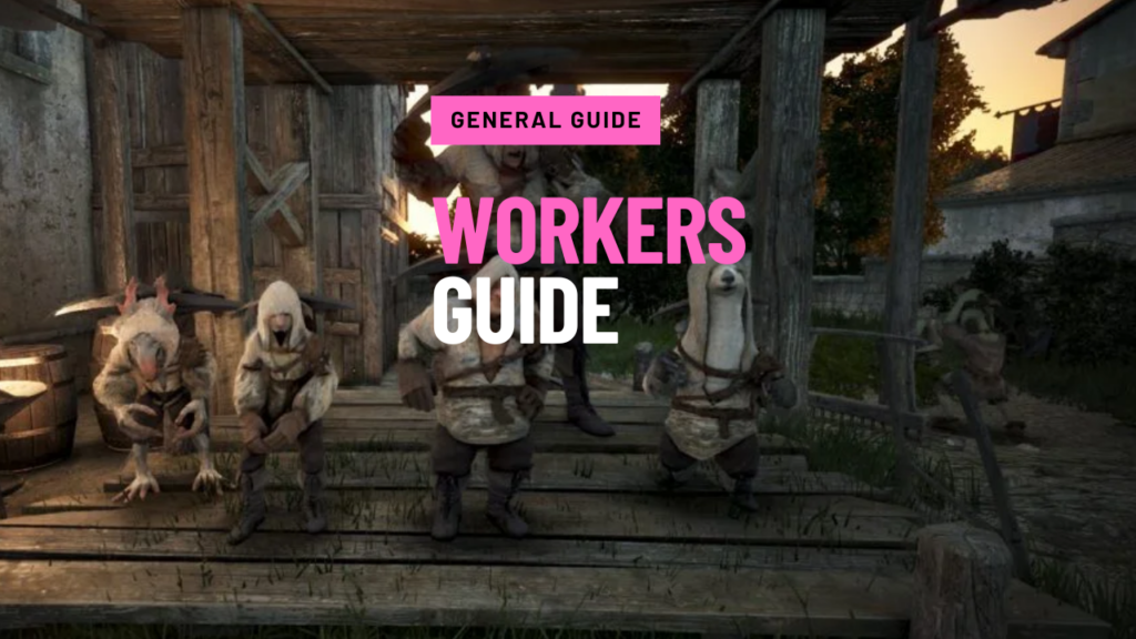 Workers Guide