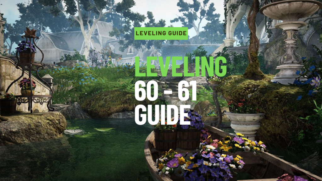 Leveling 60 - 61 Guide (Questing)