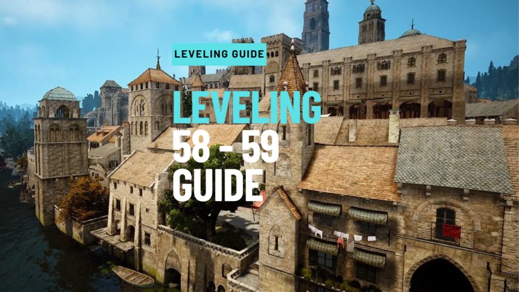 Leveling 58 - 59 Guide (Questing)