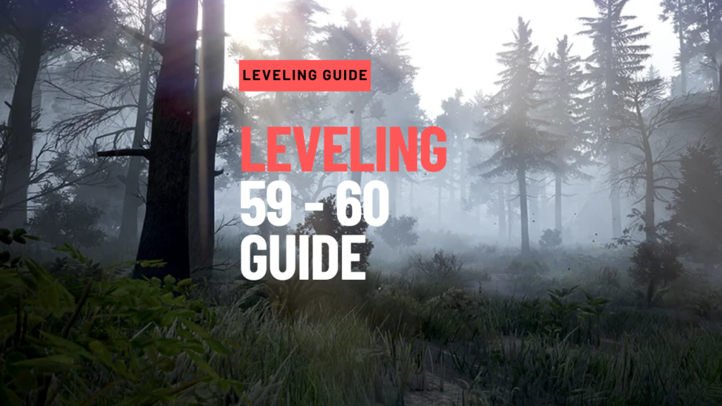Leveling 59 - 60 Guide (Questing)