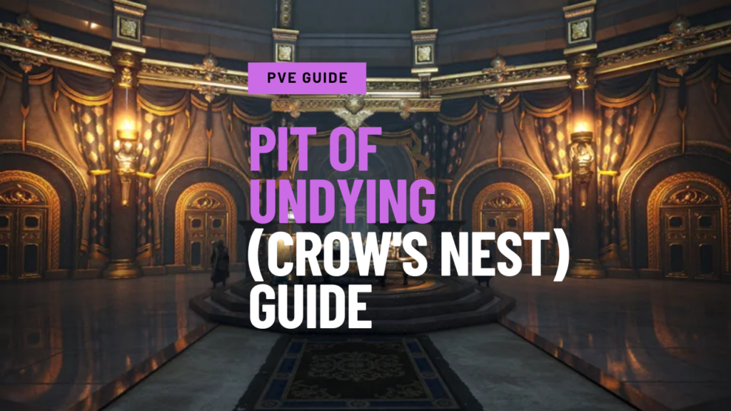 Pit of Undying - Crow's Nest Questline