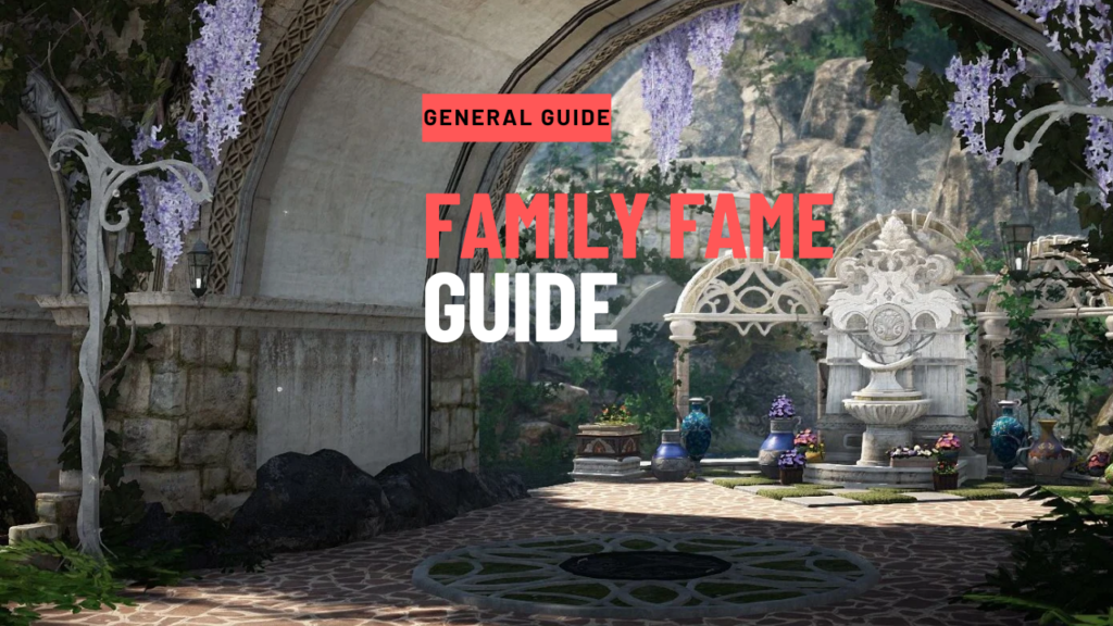 Family Fame Guide