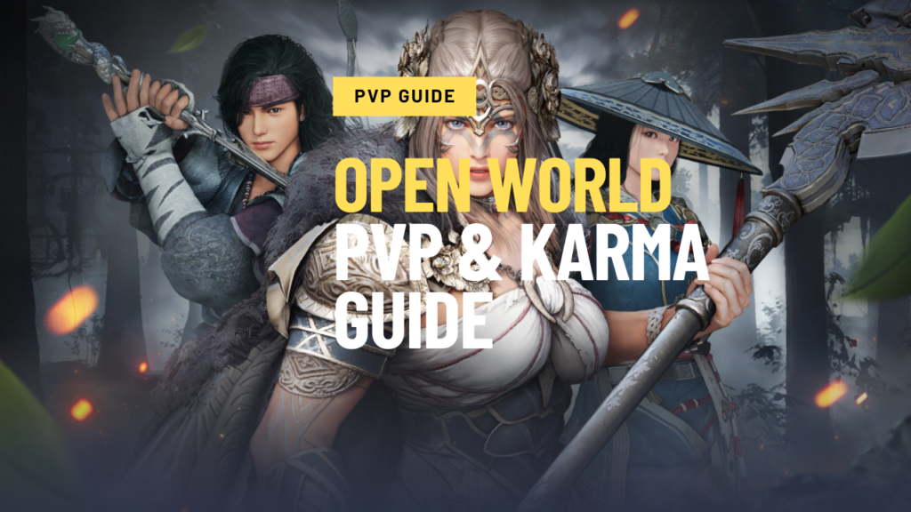 Open World PVP and Karma Guide
