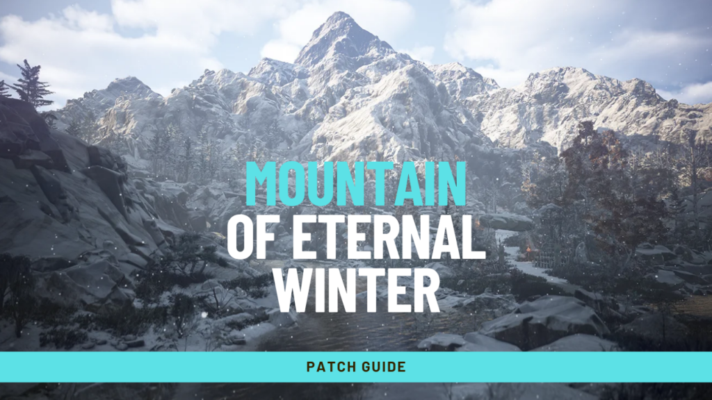 Mountain of Eternal Winter Patch Guide
