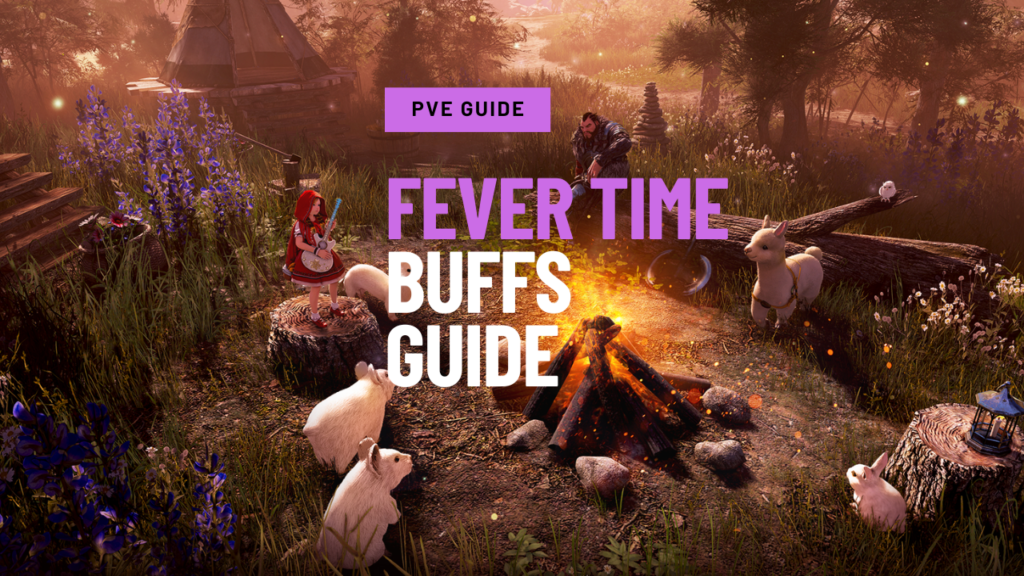 Fever Time Buffs
