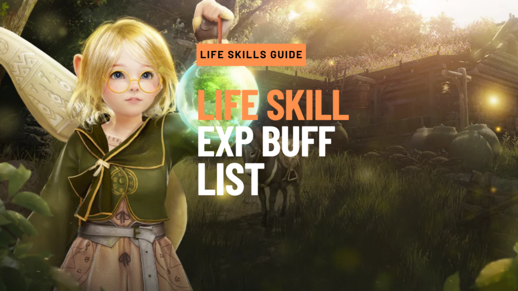 Life Skill EXP Buff List