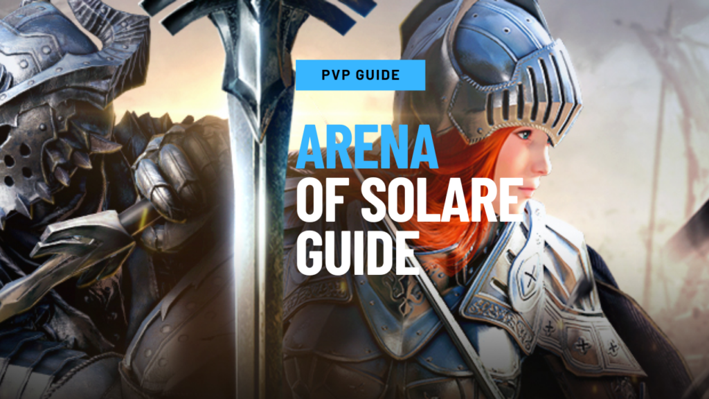 Arena of Solare Guide