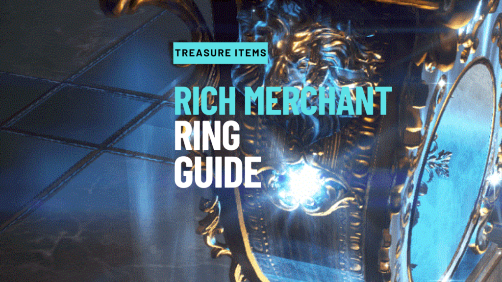 Rich Merchant's Ring Guide