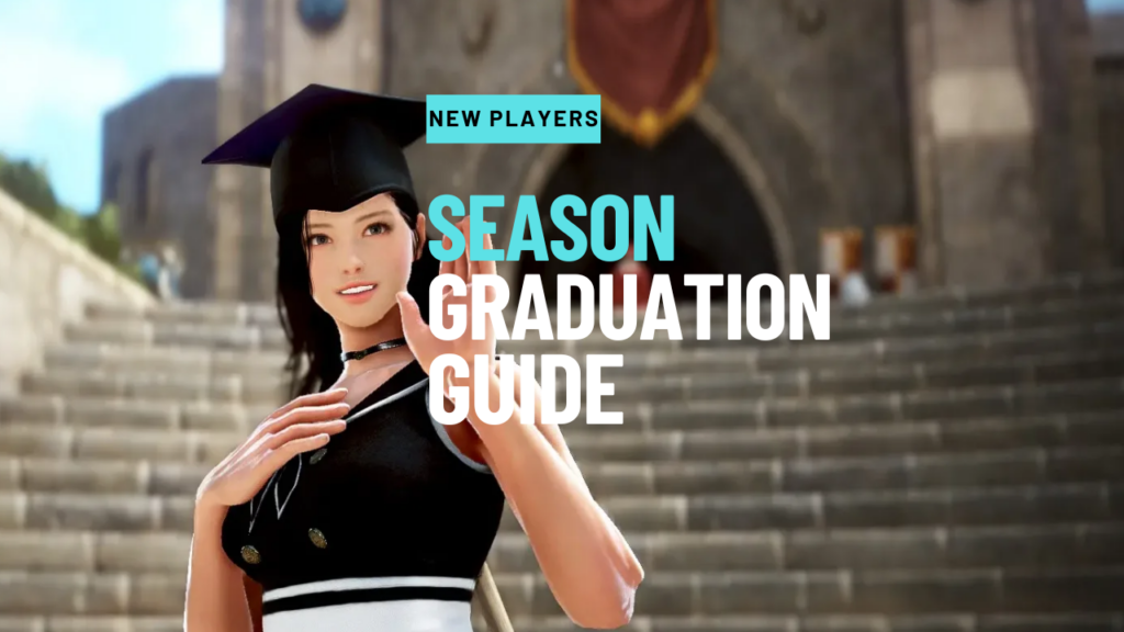 Season Graduation Guide