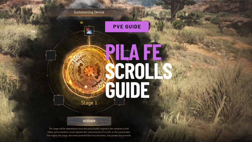 Pila Fe Scrolls Guide