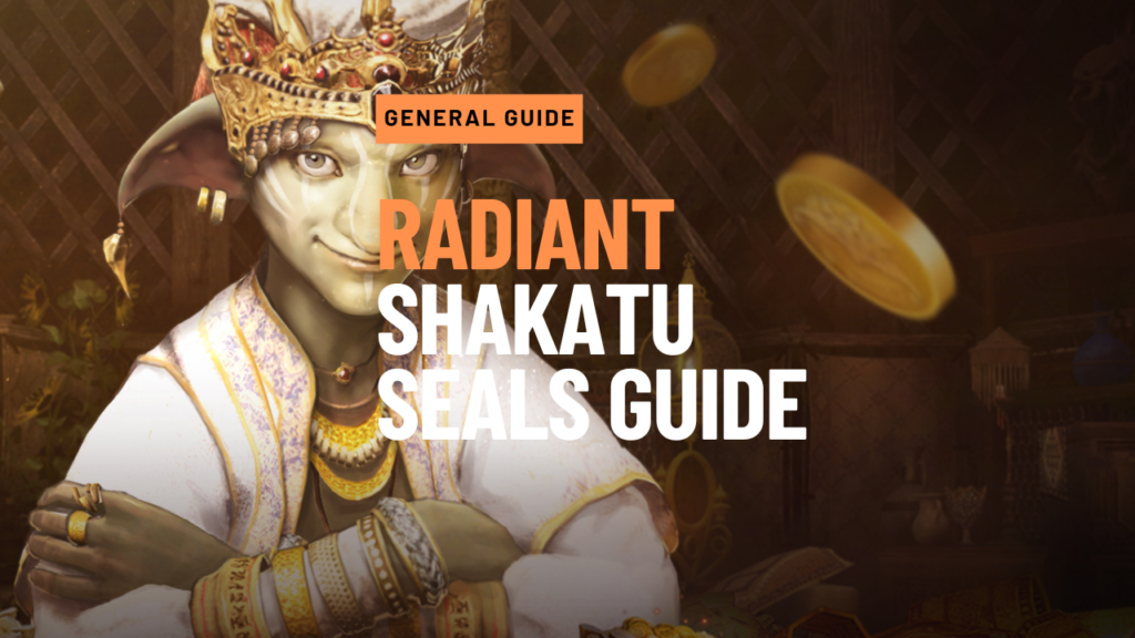 Radiant Shakatu Seals Guide
