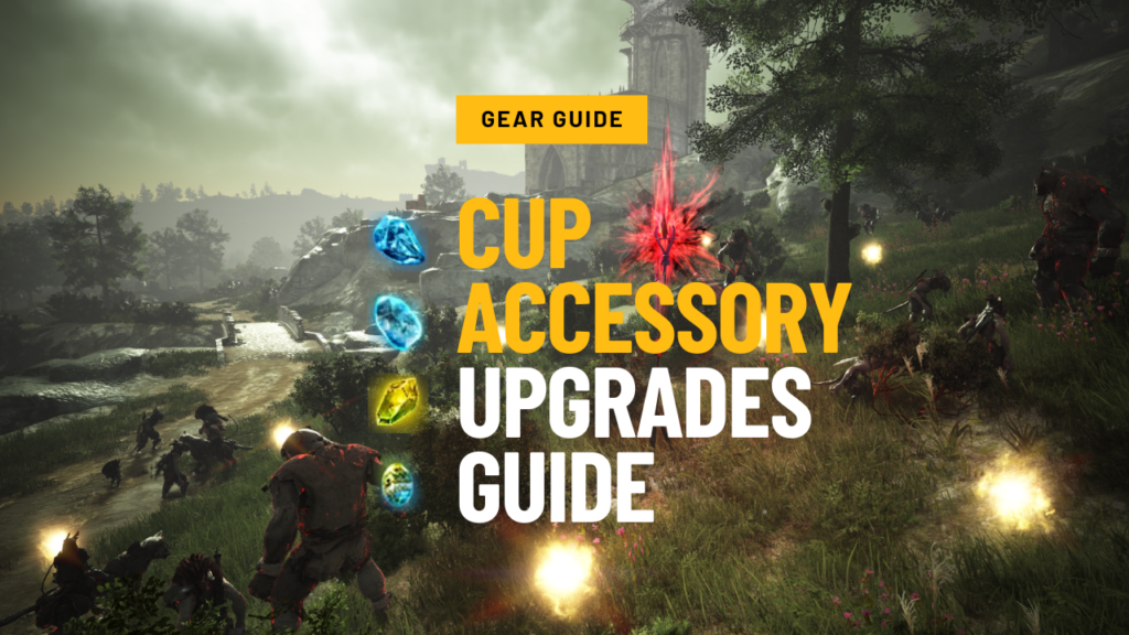 cup accessory upgrades guide