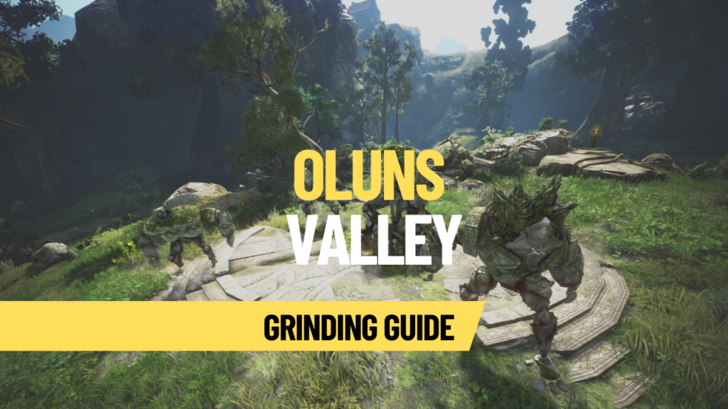 Oluns Valley Guide