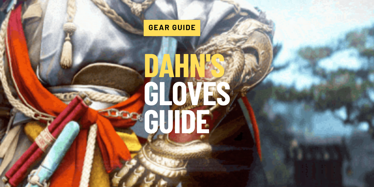 Dahn’s gloves dahn's gloves guide