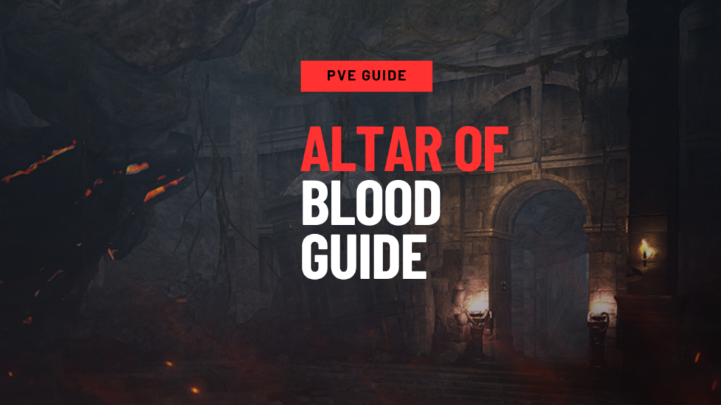 Altar of Blood Guide