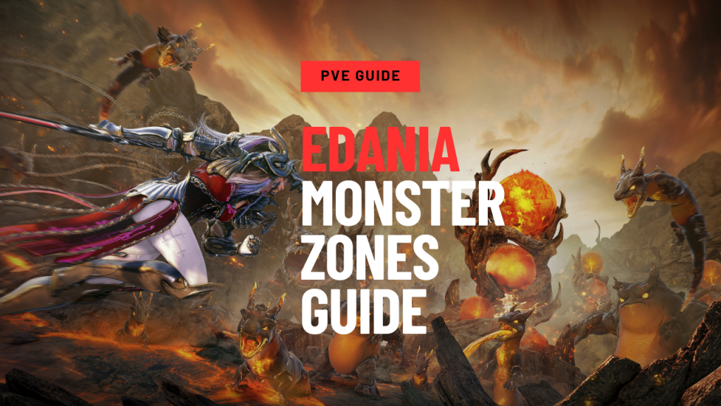 Edania Monster Zones Guide