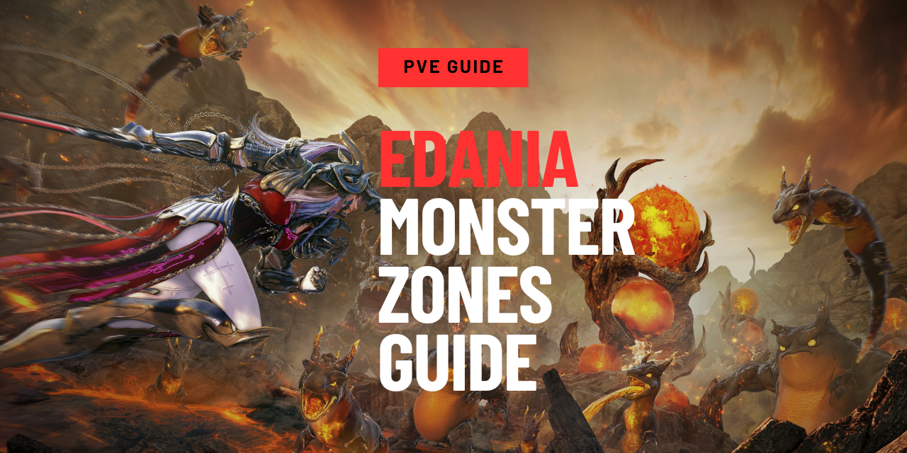 Edania Monster Zone Guide